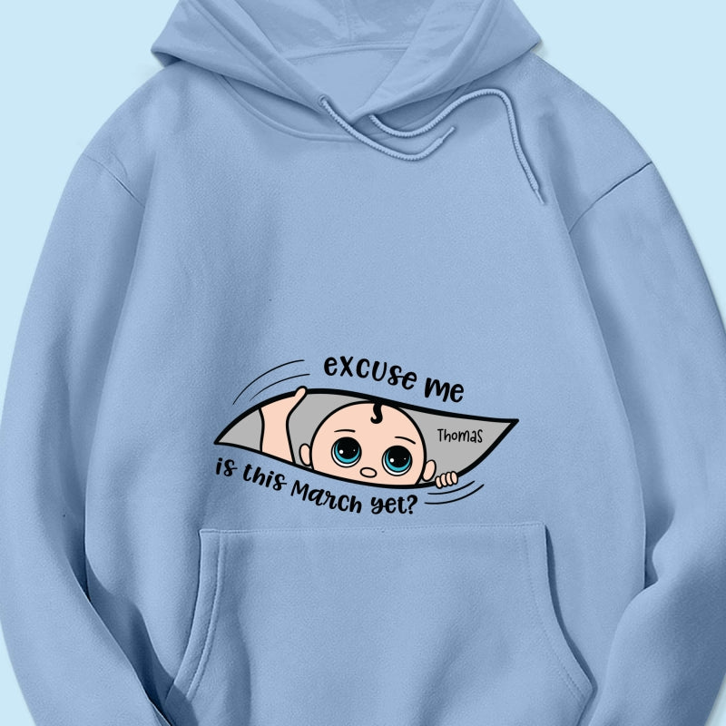 Excuse Me Is It Yet, Pregnancy Announcement, Personalized Maternity Shirt