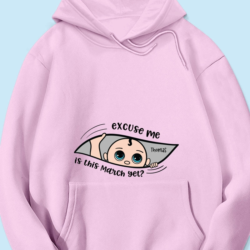 Excuse Me Is It Yet, Pregnancy Announcement, Personalized Maternity Shirt