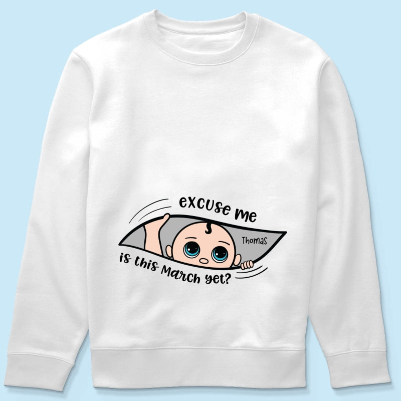 Excuse Me Is It Yet, Pregnancy Announcement, Personalized Maternity Shirt