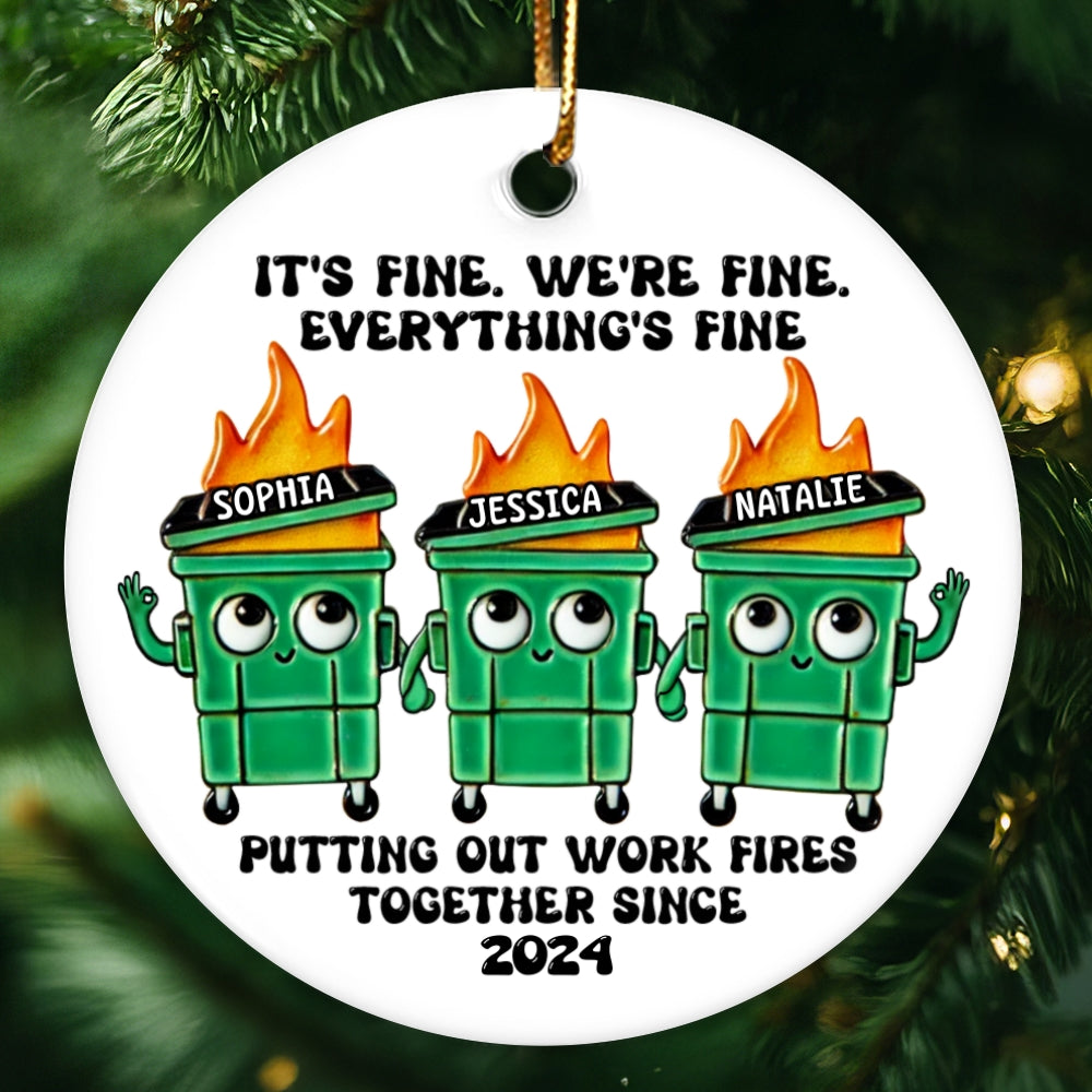 Putting Out Work Fires Together Work Bestie Dumpster Fire Funny Gift For Colleagues Personalized Ceramic Ornament