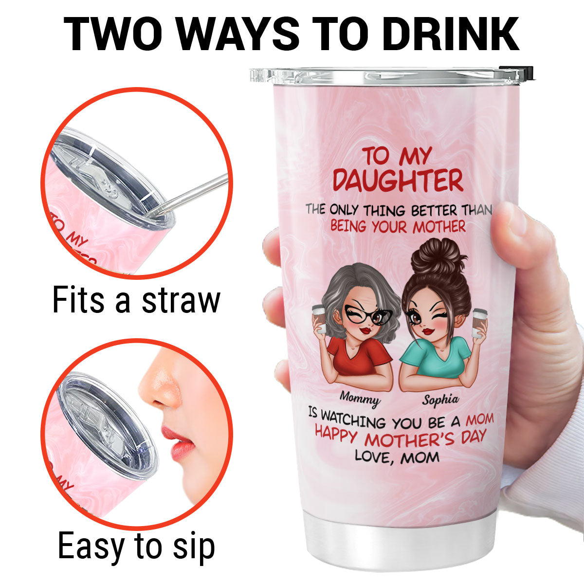 To My Daughter Happy Mother‘s Day Personalized Tumbler