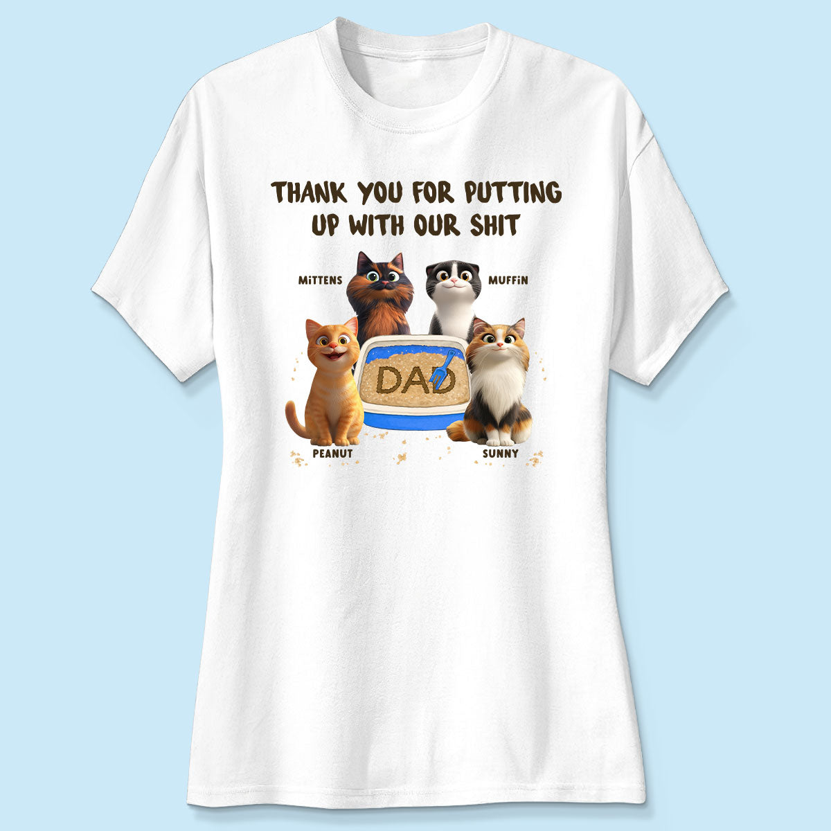 Thank You for Putting up with My Shit Personalized Shirt, Funny Father's Day Gift for Cat Dad