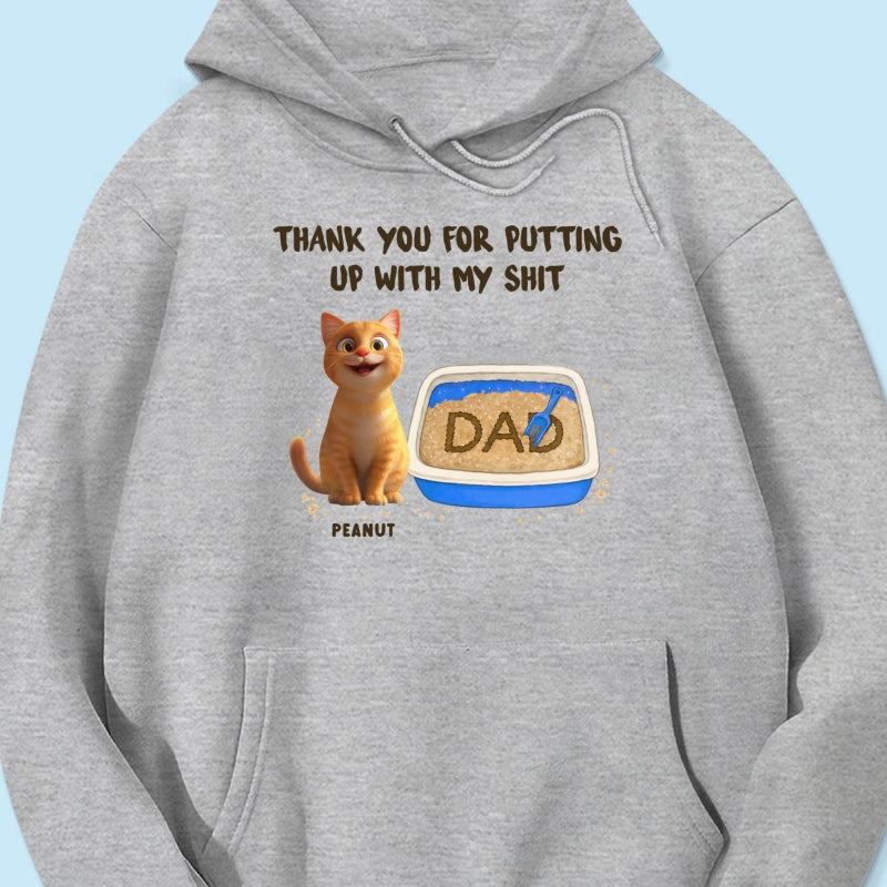 Thank You for Putting up with My Shit Personalized Shirt, Funny Father's Day Gift for Cat Dad
