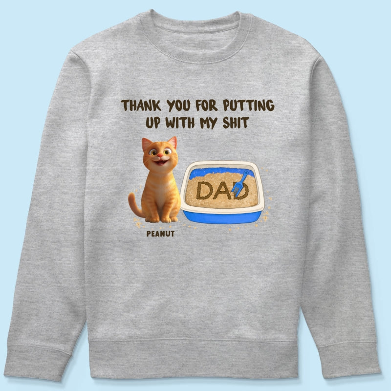 Thank You for Putting up with My Shit Personalized Shirt, Funny Father's Day Gift for Cat Dad
