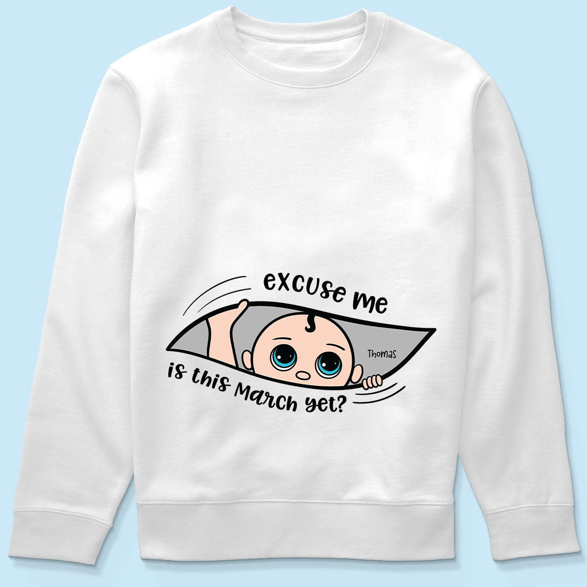 Excuse Me Is It Yet, Pregnancy Announcement, Personalized Maternity Shirt