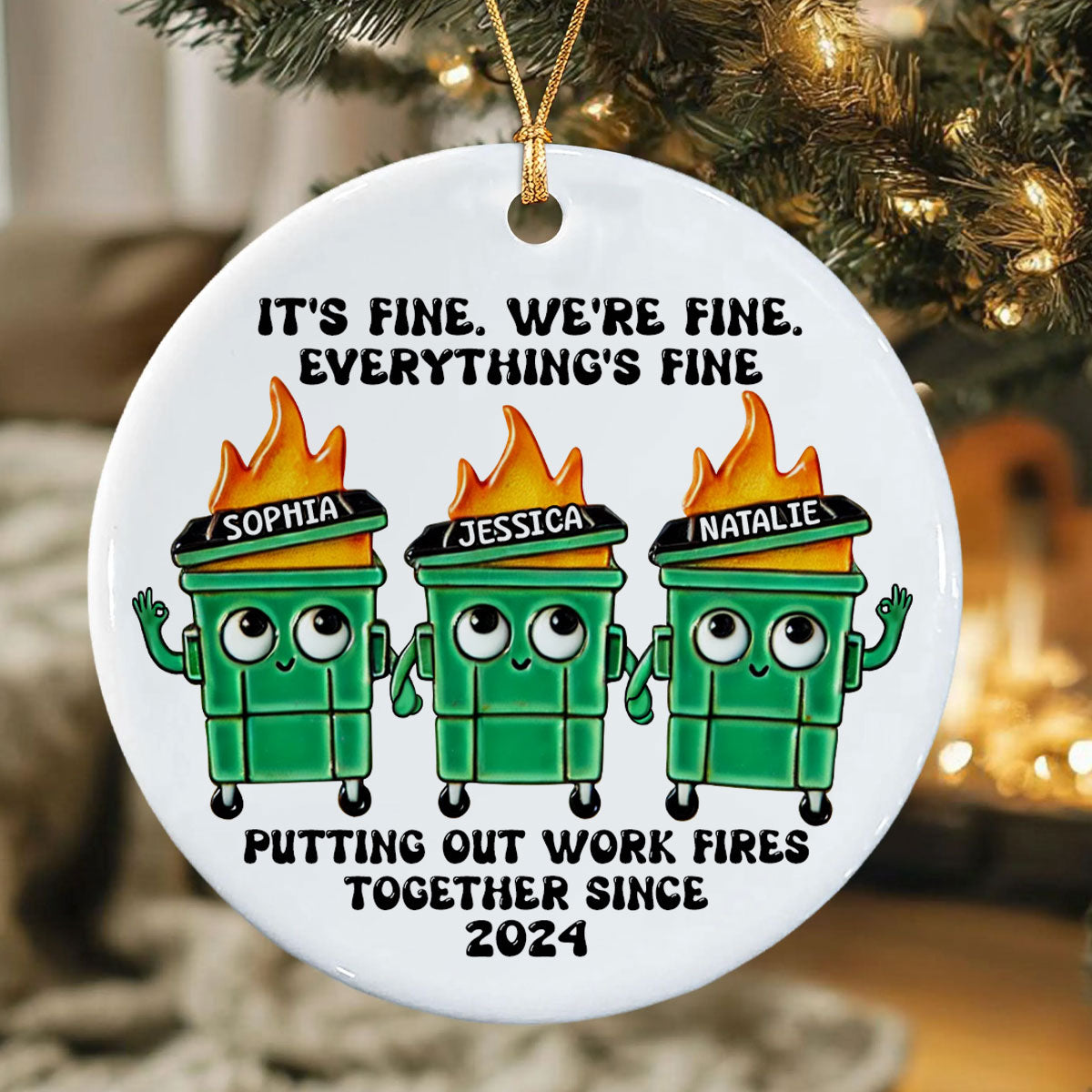 Putting Out Work Fires Together Work Bestie Dumpster Fire Funny Gift For Colleagues Personalized Ceramic Ornament