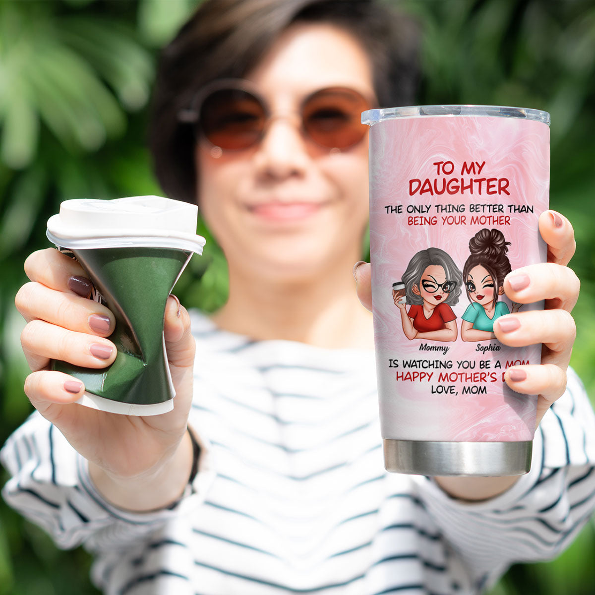 To My Daughter Happy Mother‘s Day Personalized Tumbler