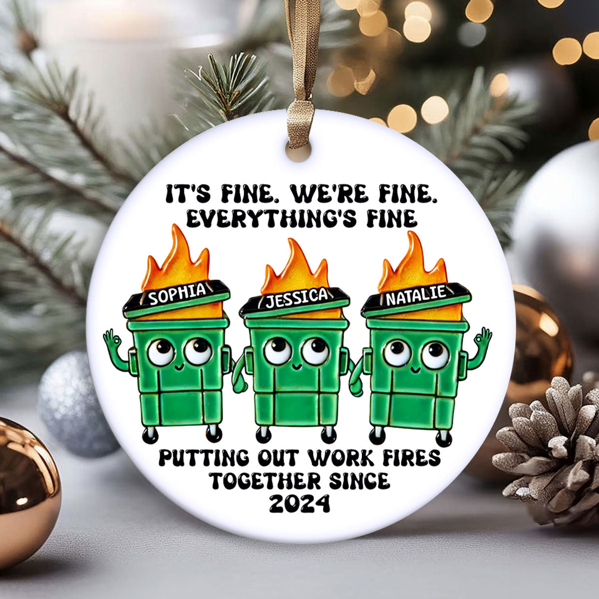 Putting Out Work Fires Together Work Bestie Dumpster Fire Funny Gift For Colleagues Personalized Ceramic Ornament
