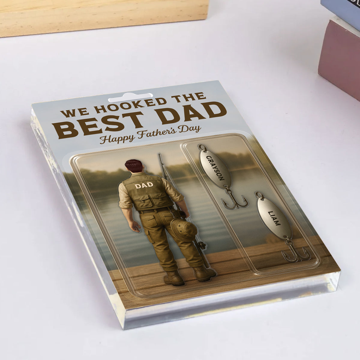 We Hooked The Best Dad Fishing With Kids' Names Custom Figure Personalized Acrylic Block Plaque, Perfect Father's Day Gift For Husband, For Dad, Fishing Lover