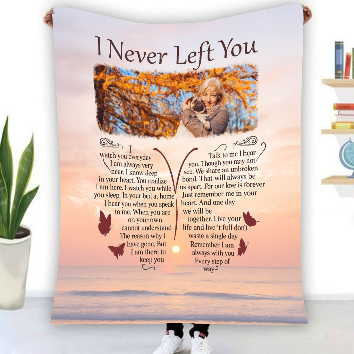 I Never Left You - Personalized Photo Blanket
