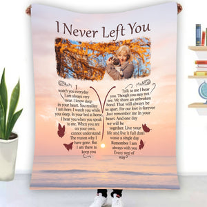I Never Left You - Personalized Photo Blanket