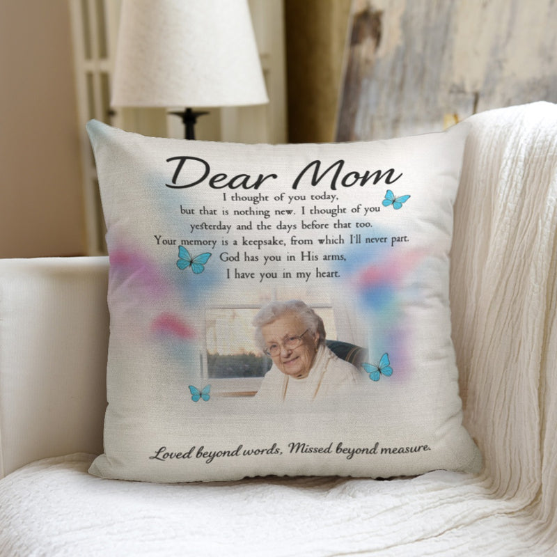 Dear Mom I Thought Of You Today - Personalized Photo Memory Pillow (Inserts Included)
