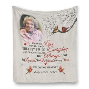 Those We Love Don't Go Away - Personalized Photo Blanket