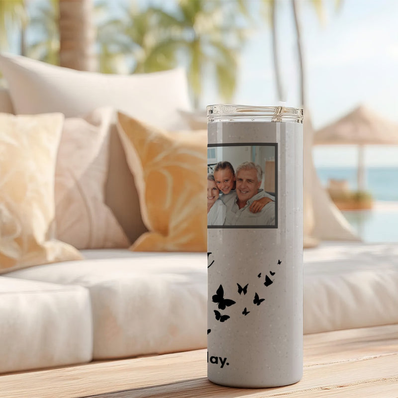 Your Legacy Of Love Kindness Strength Memorial Skinny Tumbler 20oz