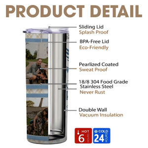 Dog Memorial Photo Skinny Tumbler 20oz
