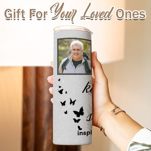 Your Legacy Of Love Kindness Strength Memorial Skinny Tumbler 20oz