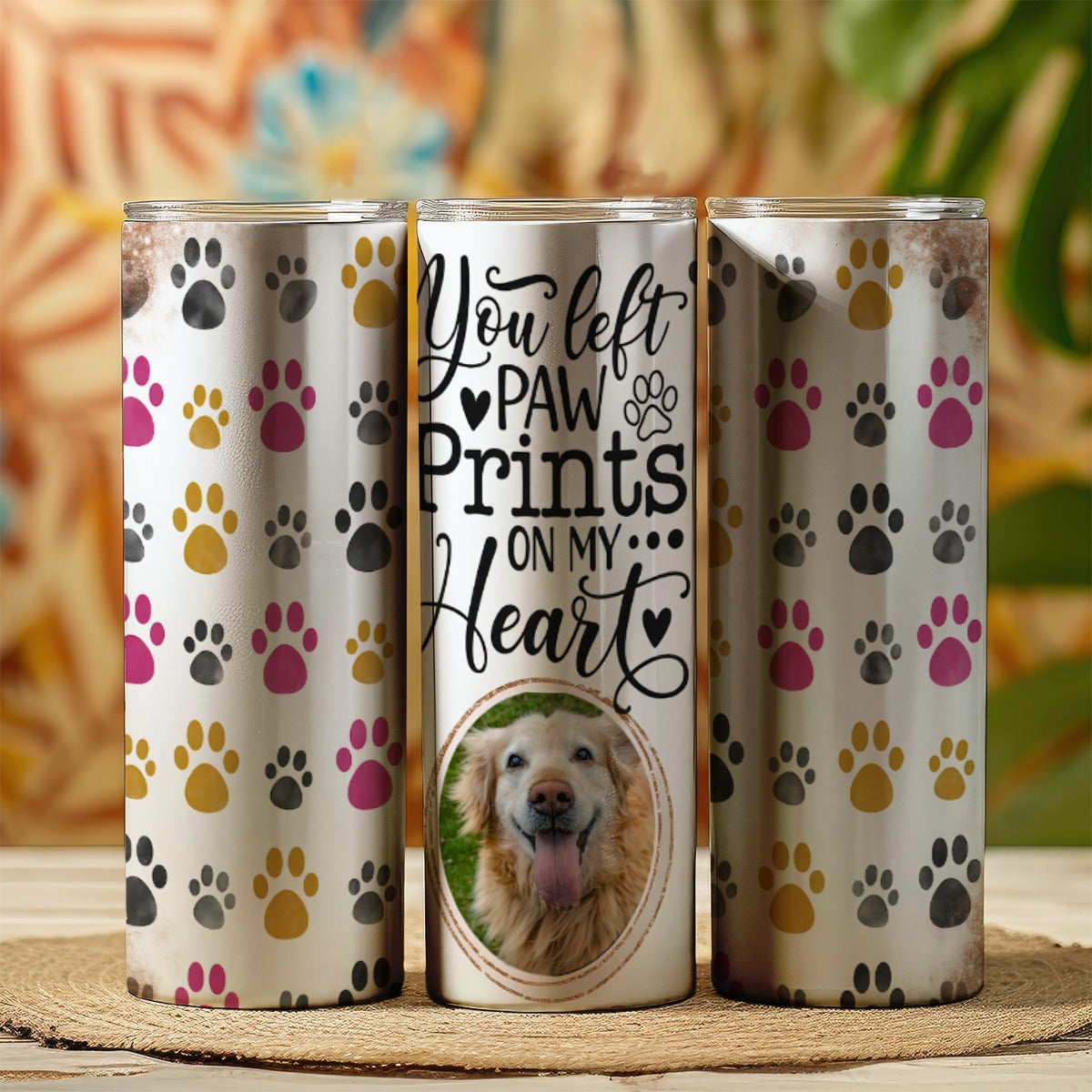 You Left Paw Prints On My Heart Memorial Keepsake Skinny Tumbler 20oz