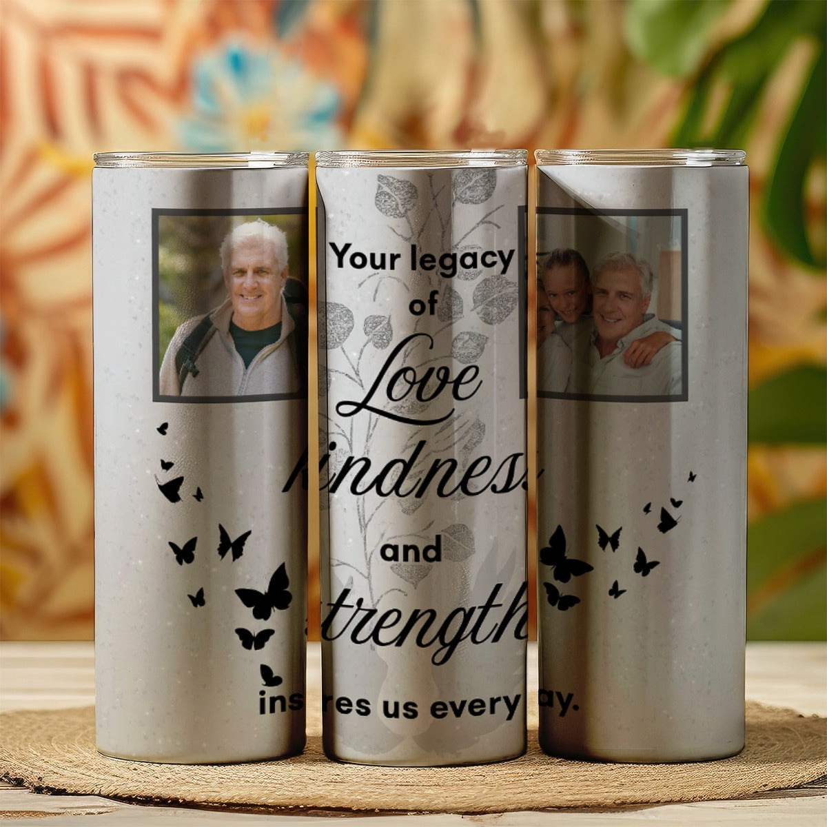Your Legacy Of Love Kindness Strength Memorial Skinny Tumbler 20oz