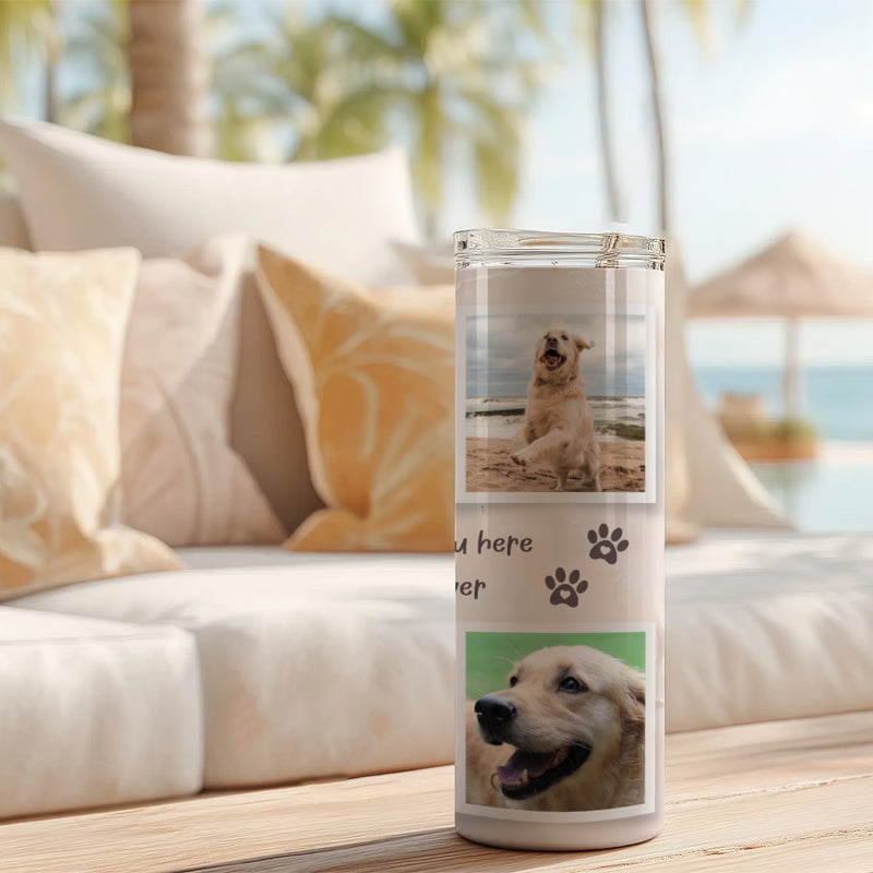 If Love Alone Could Have Kept You Here Pet Memorial Skinny Tumbler 20oz