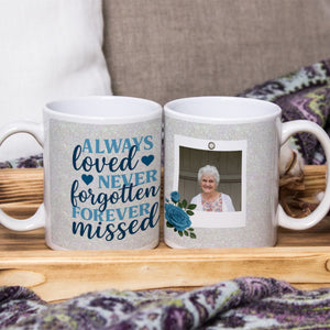 Memorial Always Loved Never Forgotten Mug Wrap 11oz