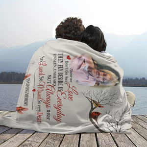 Those We Love Don't Go Away - Personalized Photo Blanket