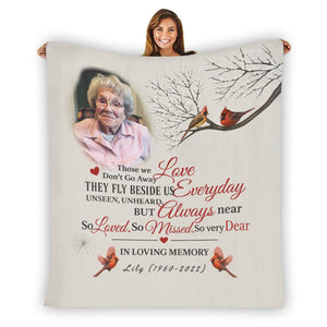 Those We Love Don't Go Away - Personalized Photo Blanket