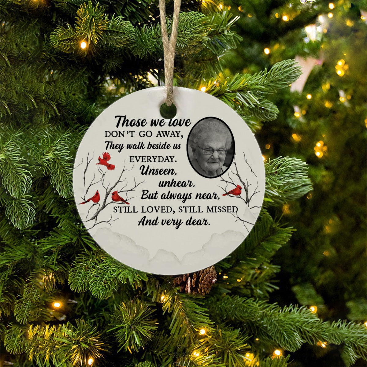 Cardinal Birds Memorial Those We Love Don't Go Away Ceramic Ornament