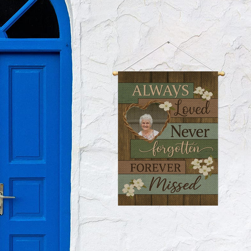 Always Loved Never Forgotten - Personalized Photo Name Flag