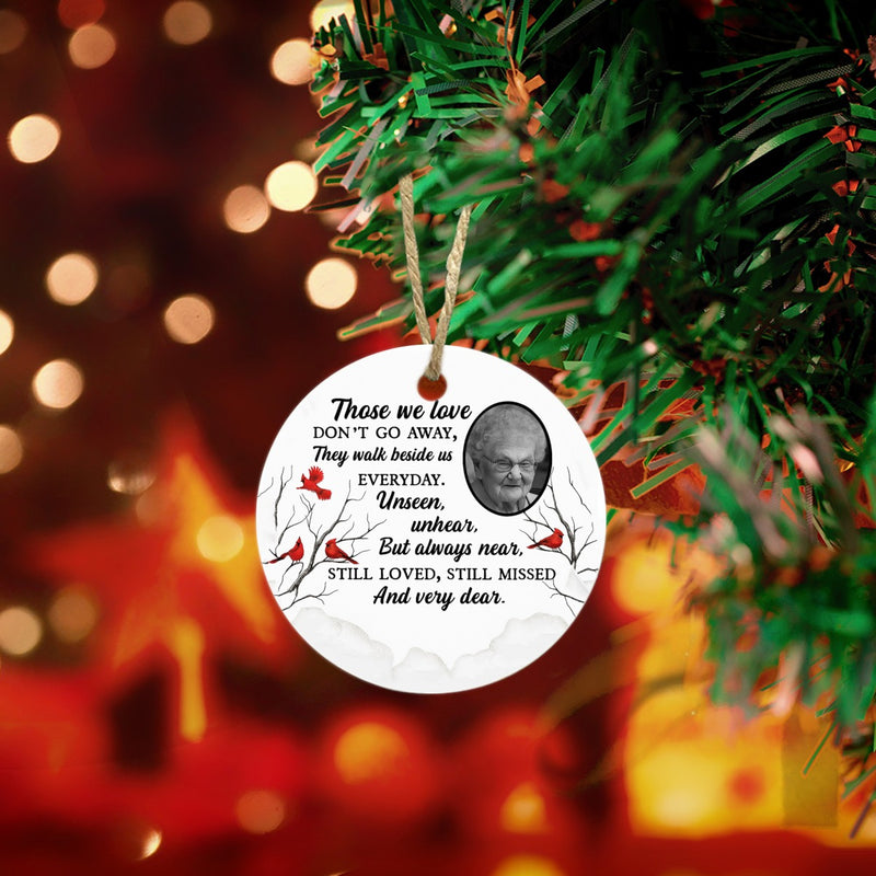 Cardinal Birds Memorial Those We Love Don't Go Away Ceramic Ornament