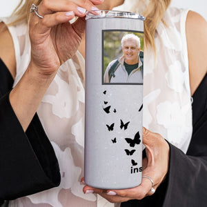 Your Legacy Of Love Kindness Strength Memorial Skinny Tumbler 20oz
