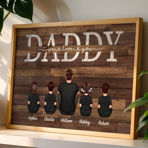 Daddy We Love You Gift For Dad Personalized Poster, Heartfelt 2025 Father's Day Gift For Dad, Husband
