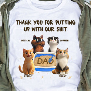 Thank You for Putting up with My Shit Personalized Shirt, Funny Father's Day Gift for Cat Dad