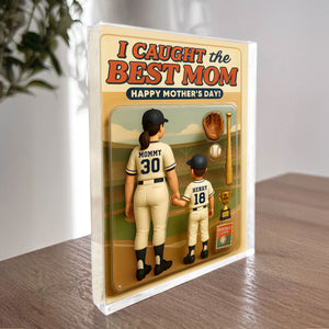We Caught the Best Mom Baseball Custom Figure Personalized Acrylic Block Plaque, Gift for Mom, Gift for Wife