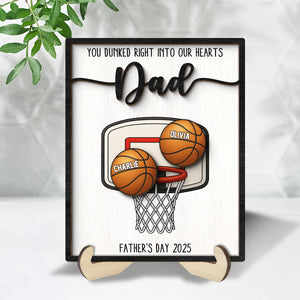 You Dunked Right into Our Hearts Dad Personalized 2-Layered Wooden Plaque, Father's Day Gift for Basketball Dad, Gift for Husband