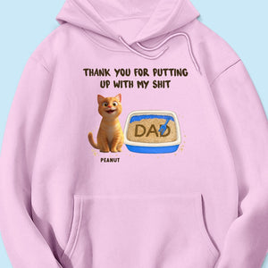 Thank You for Putting up with My Shit Personalized Shirt, Funny Father's Day Gift for Cat Dad