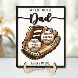 We Caught The Best Dad Baseball, Softball Personalized 2-Layer Wooden Plaque, Custom Kid's Name, Father’s Day Gift For Husband, Gift For Dad