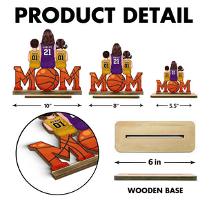 Basketball Mom And Kids Personalized Standing Wooden Plaque, Gift for Mom, Gift for Wife