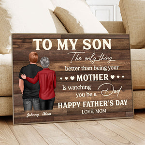 To My Son Happy Father's Day Personalized Poster, Heartfelt 2025 Father's Day Gift For Son