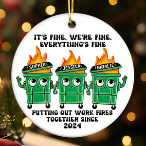 Putting Out Work Fires Together Work Bestie Dumpster Fire Funny Gift For Colleagues Personalized Ceramic Ornament