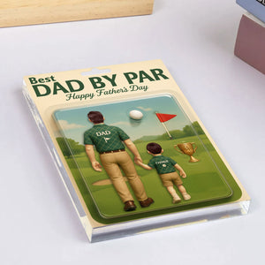 Best Dad By Par Golf Custom Figure Personalized Acrylic Block Plaque, Father's Day Gift for Dad, Gift for Husband