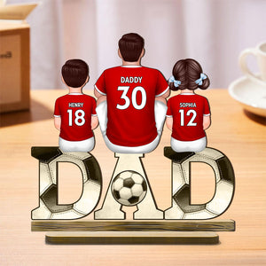 Soccer Dad & Kids Personalized 2-Layer Standing Wooden Plaque, Father’s Day gift for Dad, for Husband