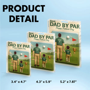 Best Dad By Par Golf Custom Figure Personalized Acrylic Block Plaque, Father's Day Gift for Dad, Gift for Husband